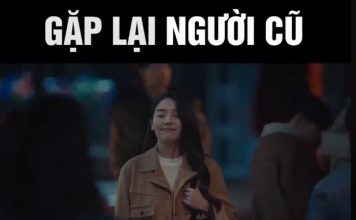 Gặp lại người cũ mấy ai mà không xúc động