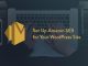 Cấu hình gửi Mail SMTP với Amazon SES cho WordPress