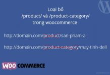 Xóa bỏ product-category và toàn bộ slug của danh mục cha khỏi đường dẫn của Woocommerce