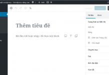 Đưa trình soạn thảo WordPress 5.0 về phiên bản cũ không dùng plugin